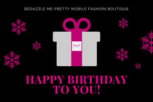 Bedazzle Me Pretty Mobile Fashion Boutique Birthday Gift Card